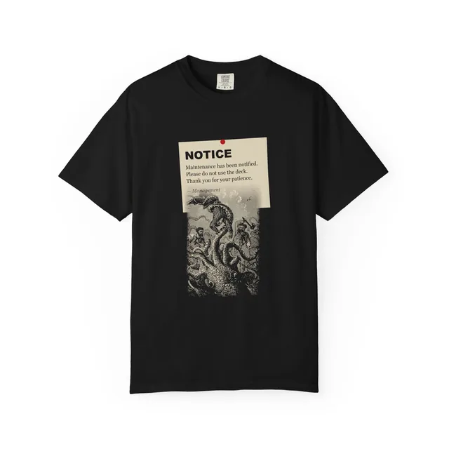 Notice. Maintenance has been notified. Please do not use the deck. Thank you for your patience. Management. — Vingt mille lieues sous les mers (Twenty Thousand Leagues Under the Sea) design printed on a t-shirt