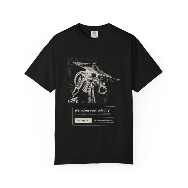 We value your privacy. — The War of the Worlds design printed on a t-shirt
